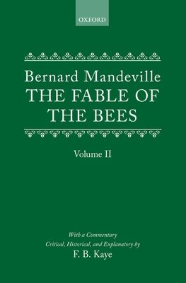 Forsidebilde av The Fable of the Bees: Or Private Vices, Publick Benefits : Volume II