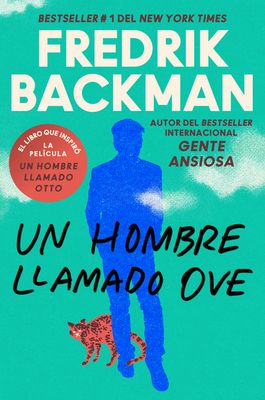 Man Called Ove, A \ Un hombre llamado Ove (Spanish edition) : A Novel