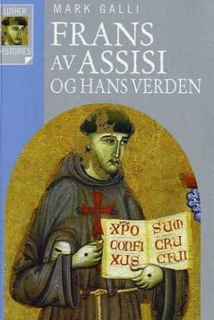 Frans av Assisi og hans verden