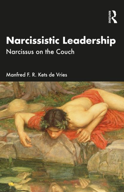Narcissistic Leadership : Narcissus on the Couch