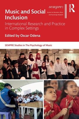 Music and Social Inclusion : International Research and Practice in Complex Settings