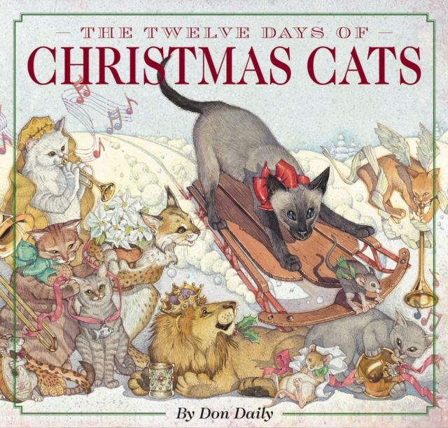 The Twelve Days of Christmas Cats (Hardcover) : The Classic Edition