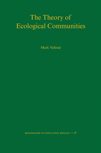The Theory of Ecological Communities
