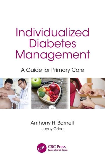 Individualized Diabetes Management : A Guide for Primary Care