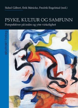 Psyke, kultur og samfunn : perspektiver på indre og ytre virkelighet