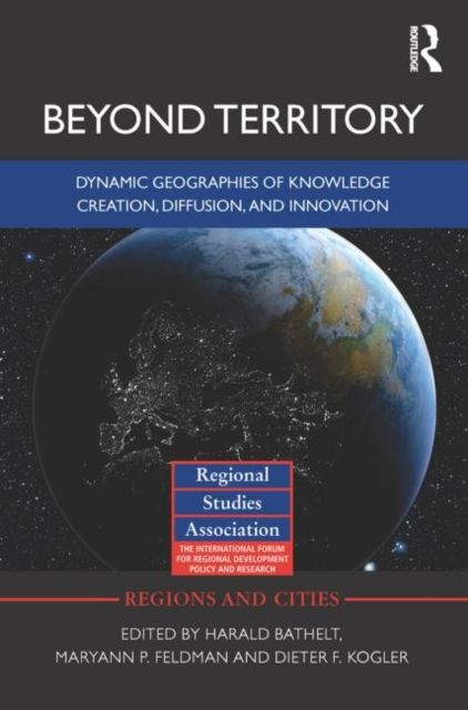 Forsidebilde av Beyond Territory : Dynamic Geographies of Knowledge Creation, Diffusion and Innovation