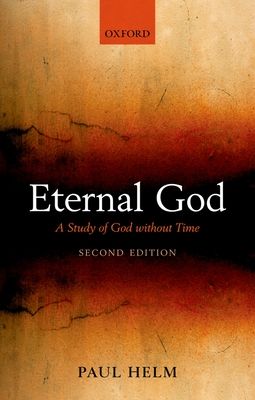 Eternal God : A Study of God without Time
