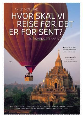 Hvor skal vi reise før det er for sent? : turismens to ansikter
