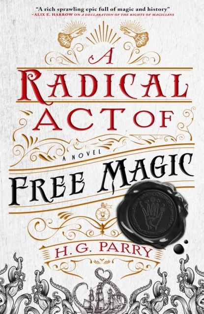 Forsidebilde av A Radical Act of Free Magic : The Shadow Histories, Book Two