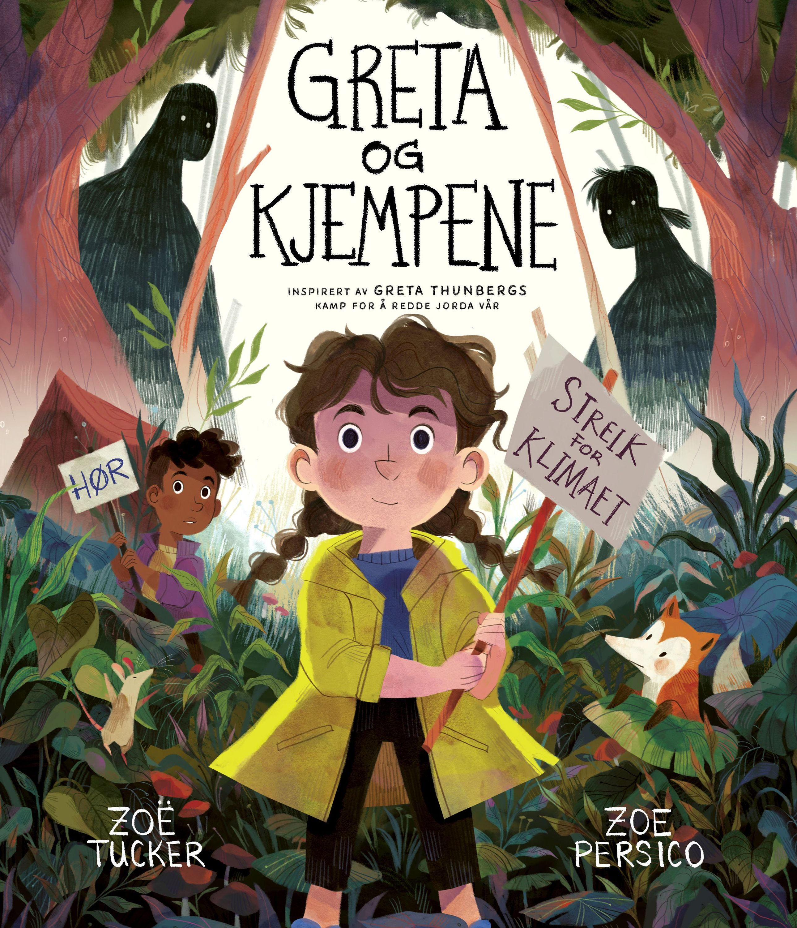 Greta og kjempene : inspirert av Greta Thunbergs kamp for å redde jorda vår
