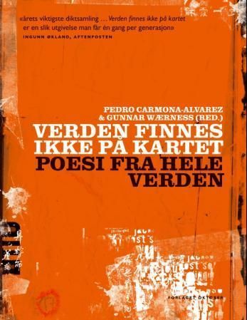 Verden finnes ikke på kartet : poesi fra hele verden
