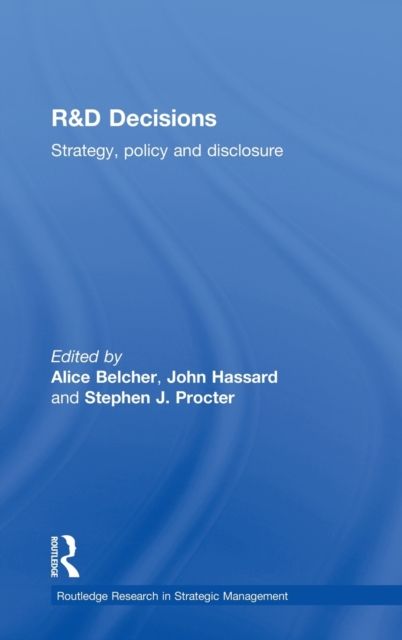 R&D Decisions : Strategy Policy and Innovations
