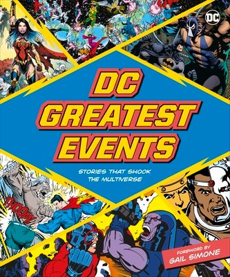 DC Greatest Events : Stories That Shook a Multiverse