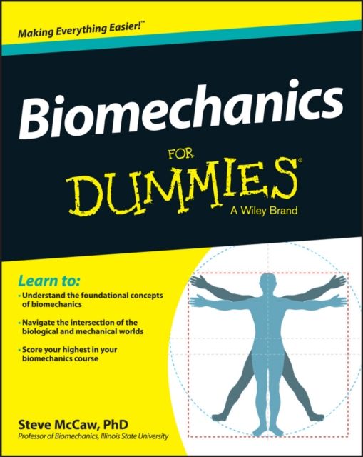Biomechanics for dummies
