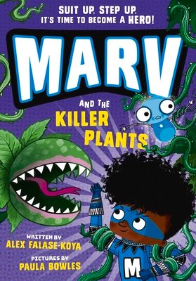 Marv and the Killer Plants: from the multi-award nominated Marv series