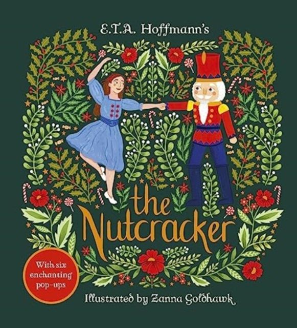 The Nutcracker : An Enchanting Pop-up Classic
