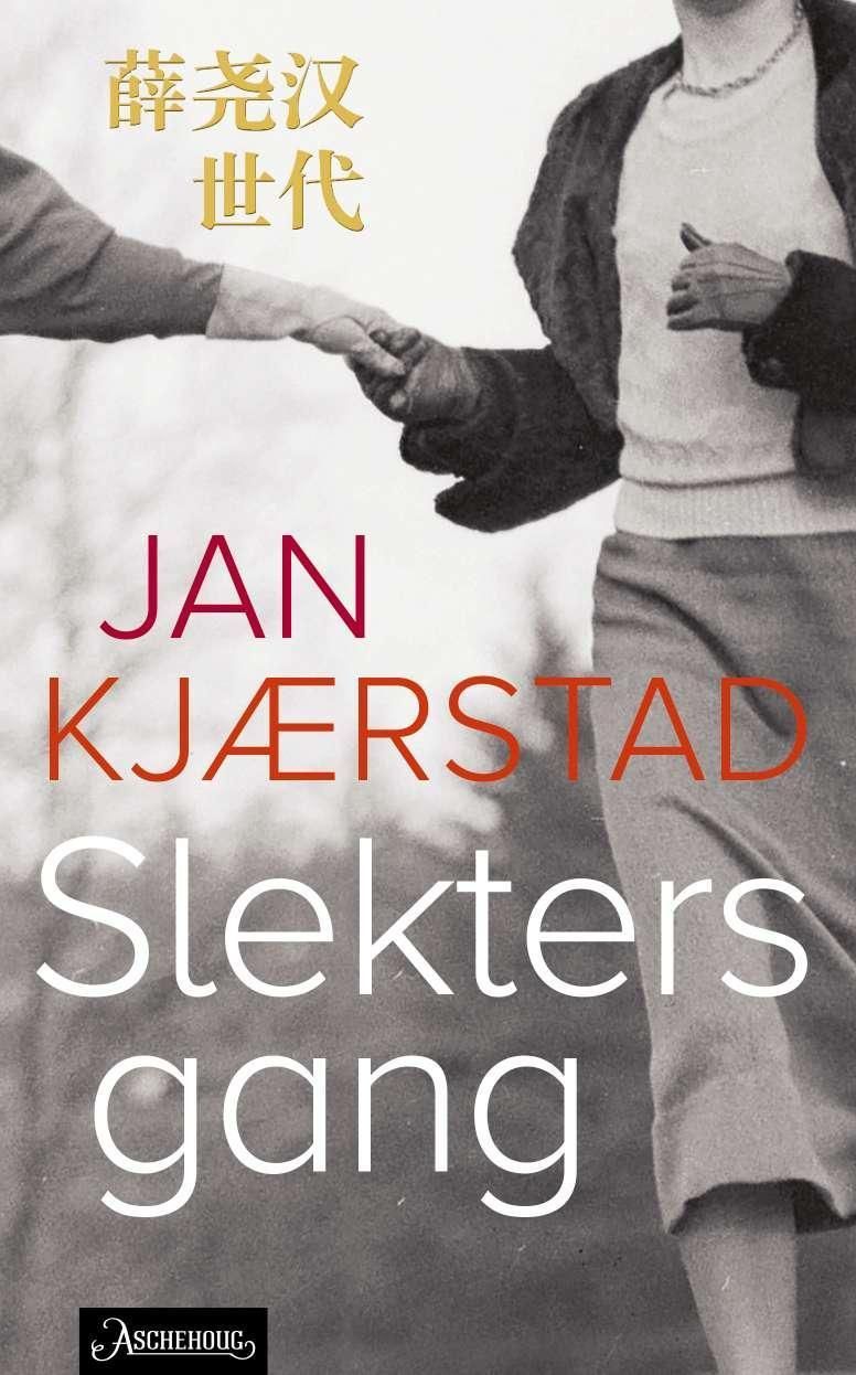 Slekters gang : fortellinger fra et glemt land : roman