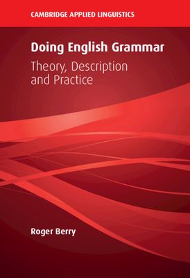 Doing English Grammar : Theory, Description and Practice