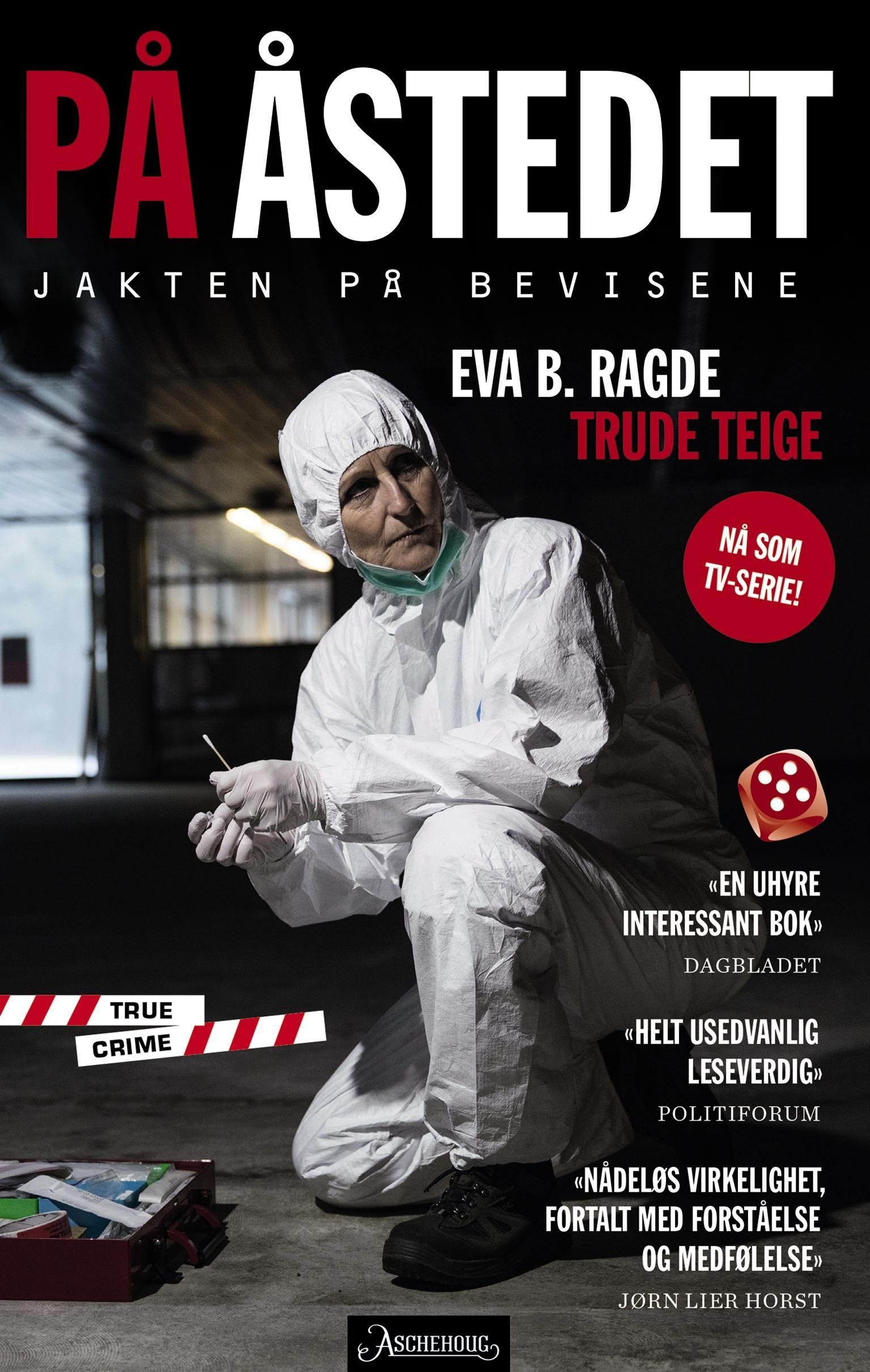 På åstedet : jakten på bevisene