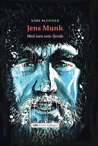 Jens Munk - Med isen som fjende