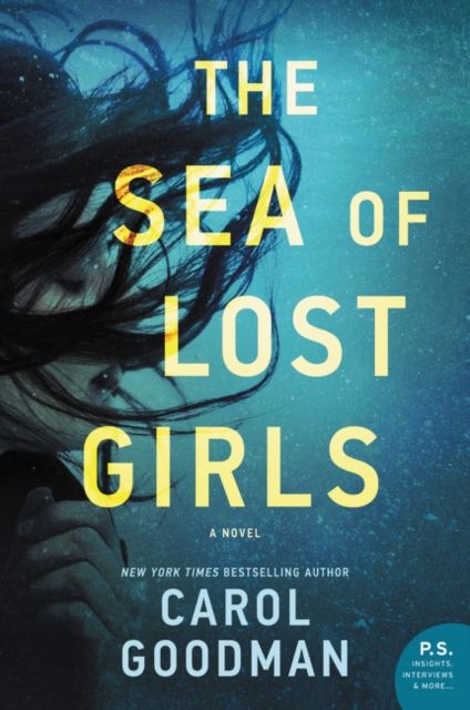 The Sea of Lost Girls : A Novel