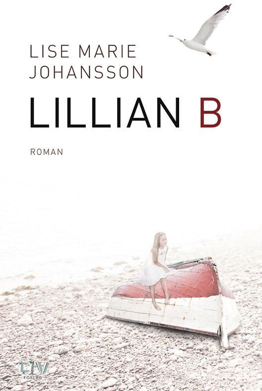 Lillian B : roman