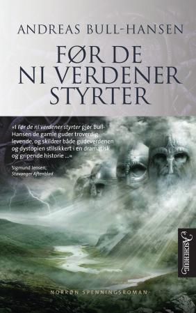 Før de ni verdener styrter : roman