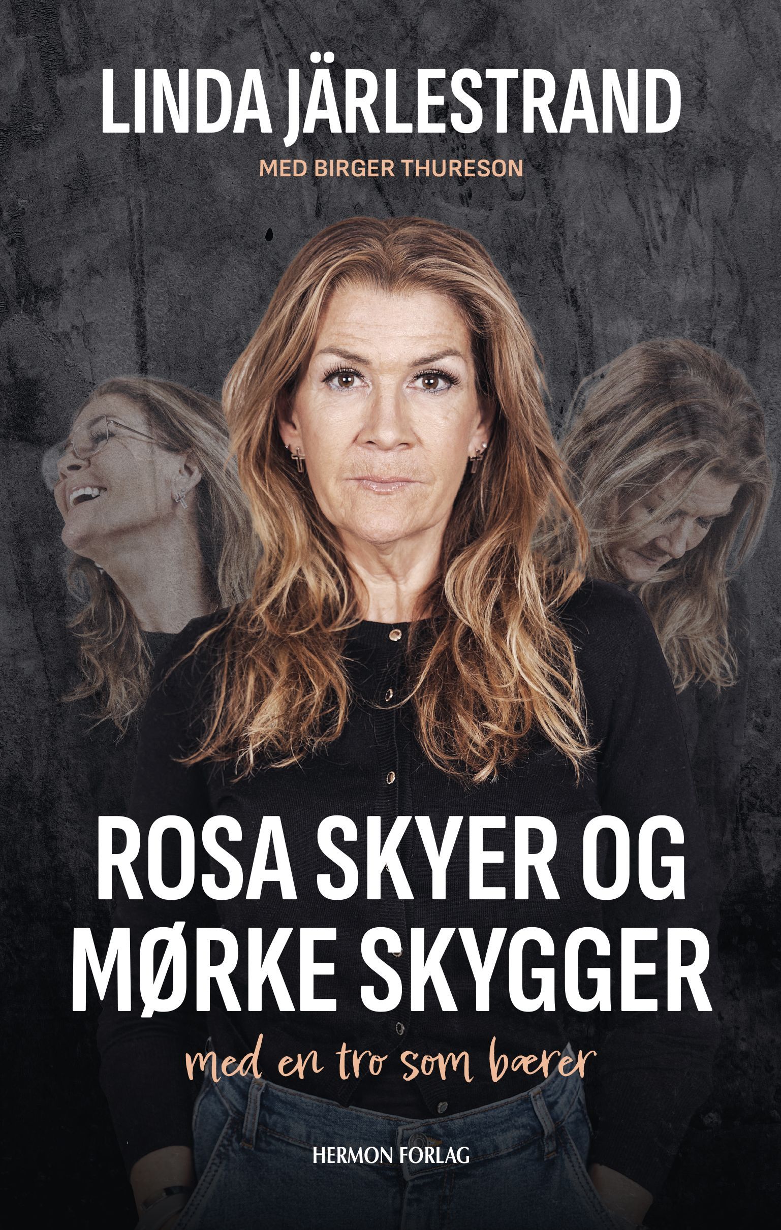 Rosa skyer og mørke skygger : med en tro som bærer