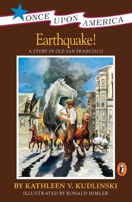 Earthquake! : a story of old San Francisco