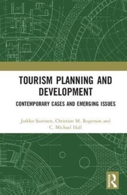 Tourism Planning and Development : Contemporary Cases and Emerging Issues