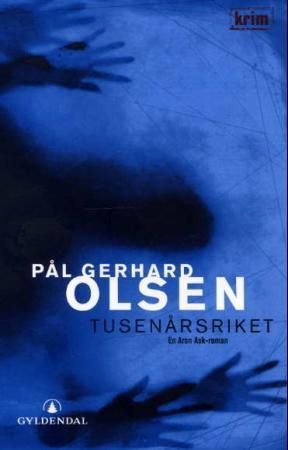 Tusenårsriket : en Aron Ask-roman