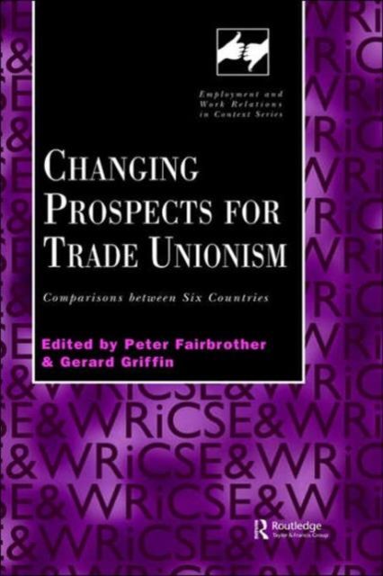 Changing Prospects for Trade Unionism