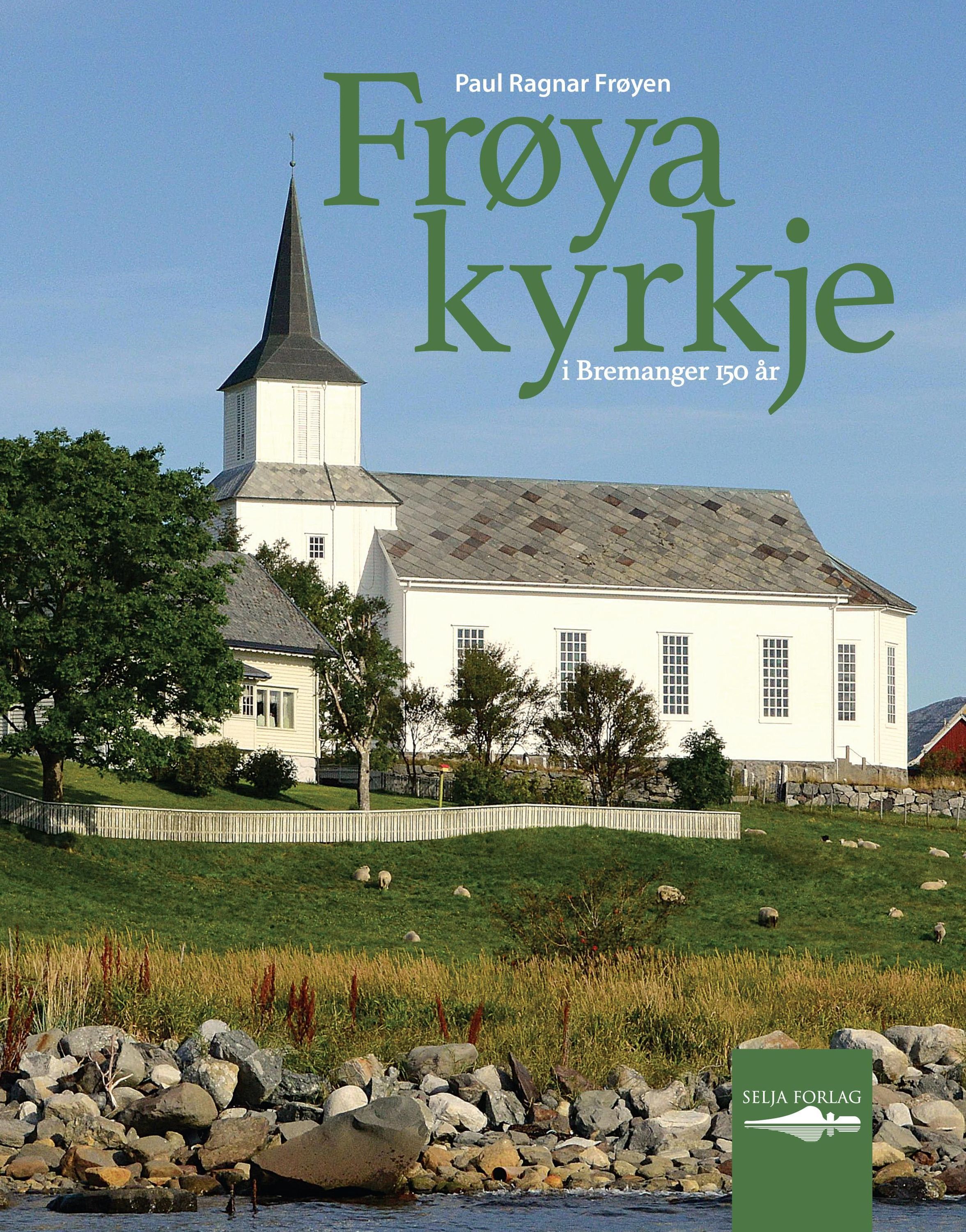 Frøya kyrkje i Bremanger 150 år
