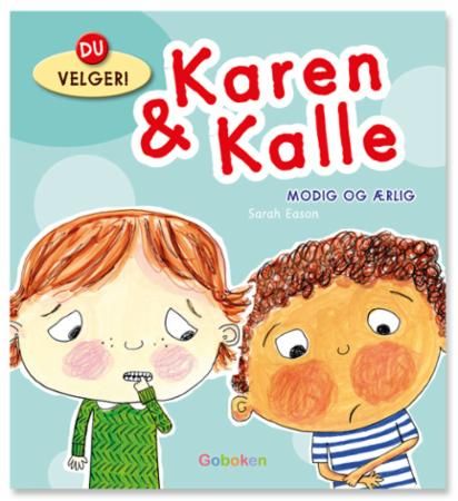 Karen & Kalle : modig og ærlig