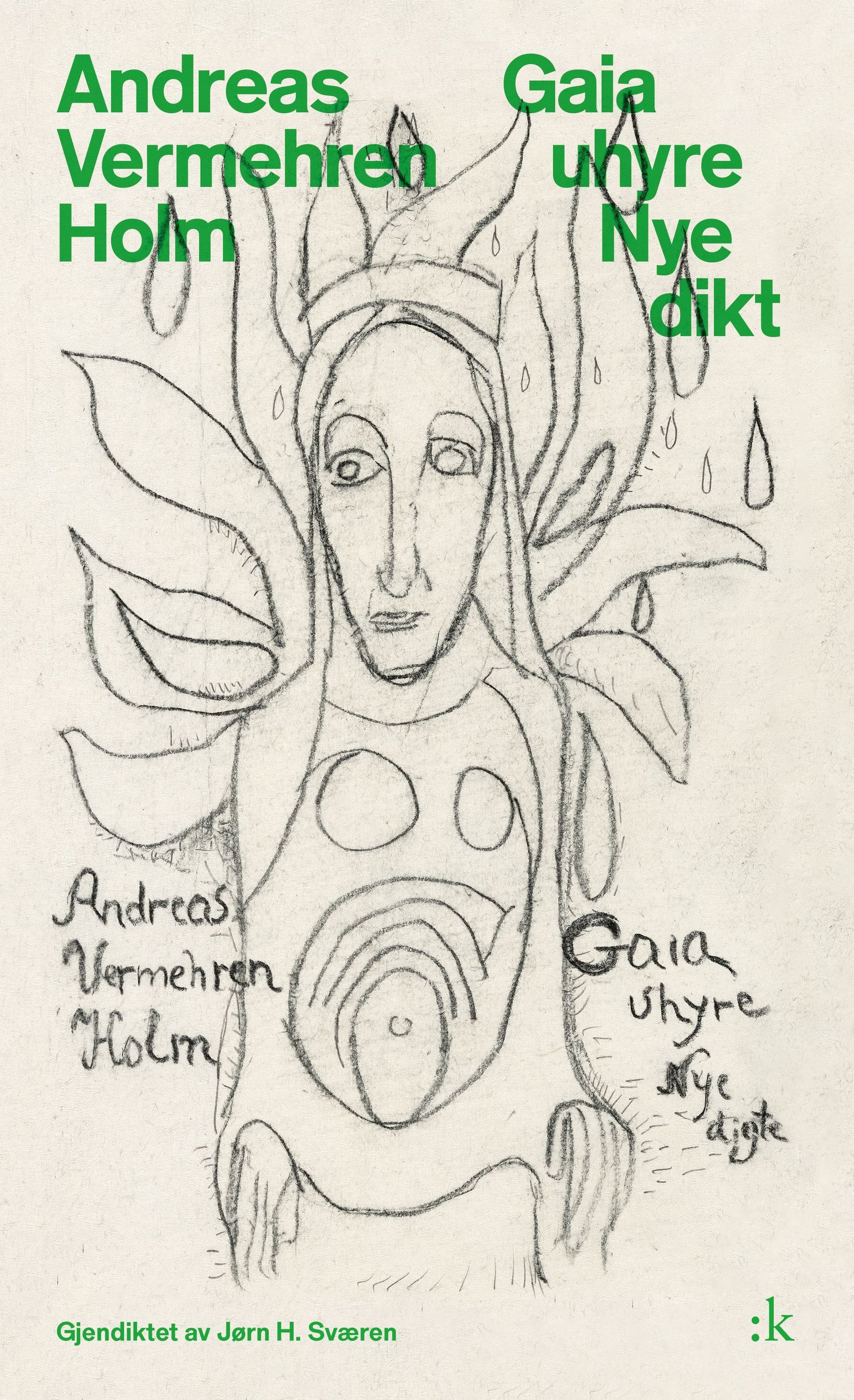 Gaia uhyre : nye dikt
