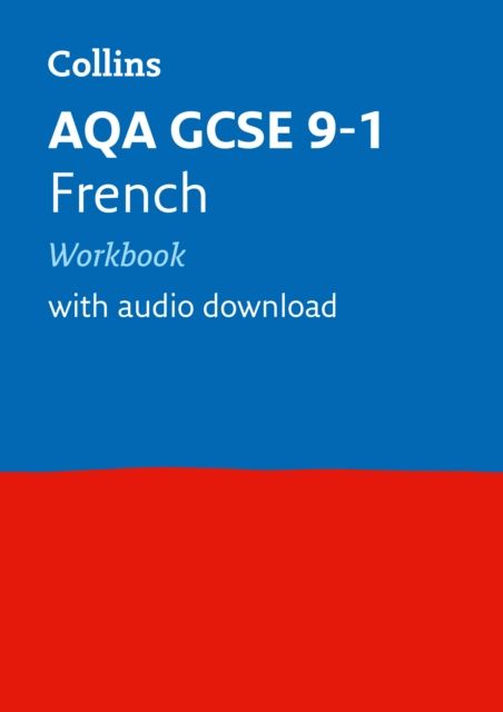 AQA GCSE 9-1 French Workbook : For the 2025 Exams
