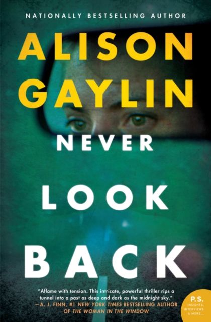 Never Look Back : A Novel