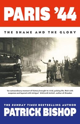 Forsidebilde av Paris '44 : The Shame and the Glory
