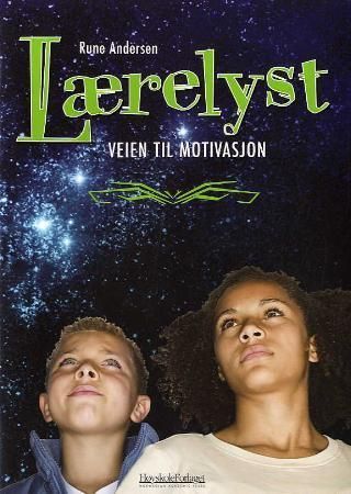 Lærelyst : veien til motivasjon