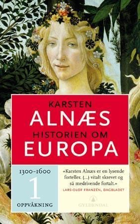 Historien om Europa. [1]. Oppvåkning