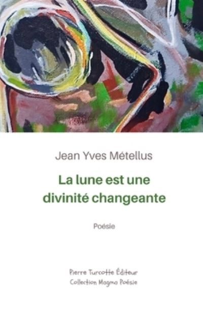 La lune est une divinité changeante : poésie