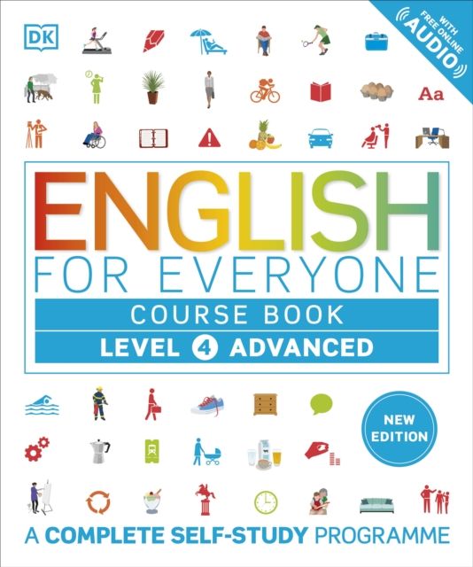 English for Everyone Course Book  Level 4 Advanced : A Complete Self-Study Programme