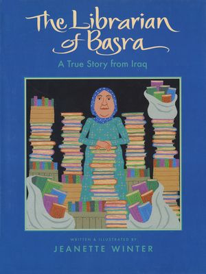 The Librarian of Basra : A True Story from Iraq