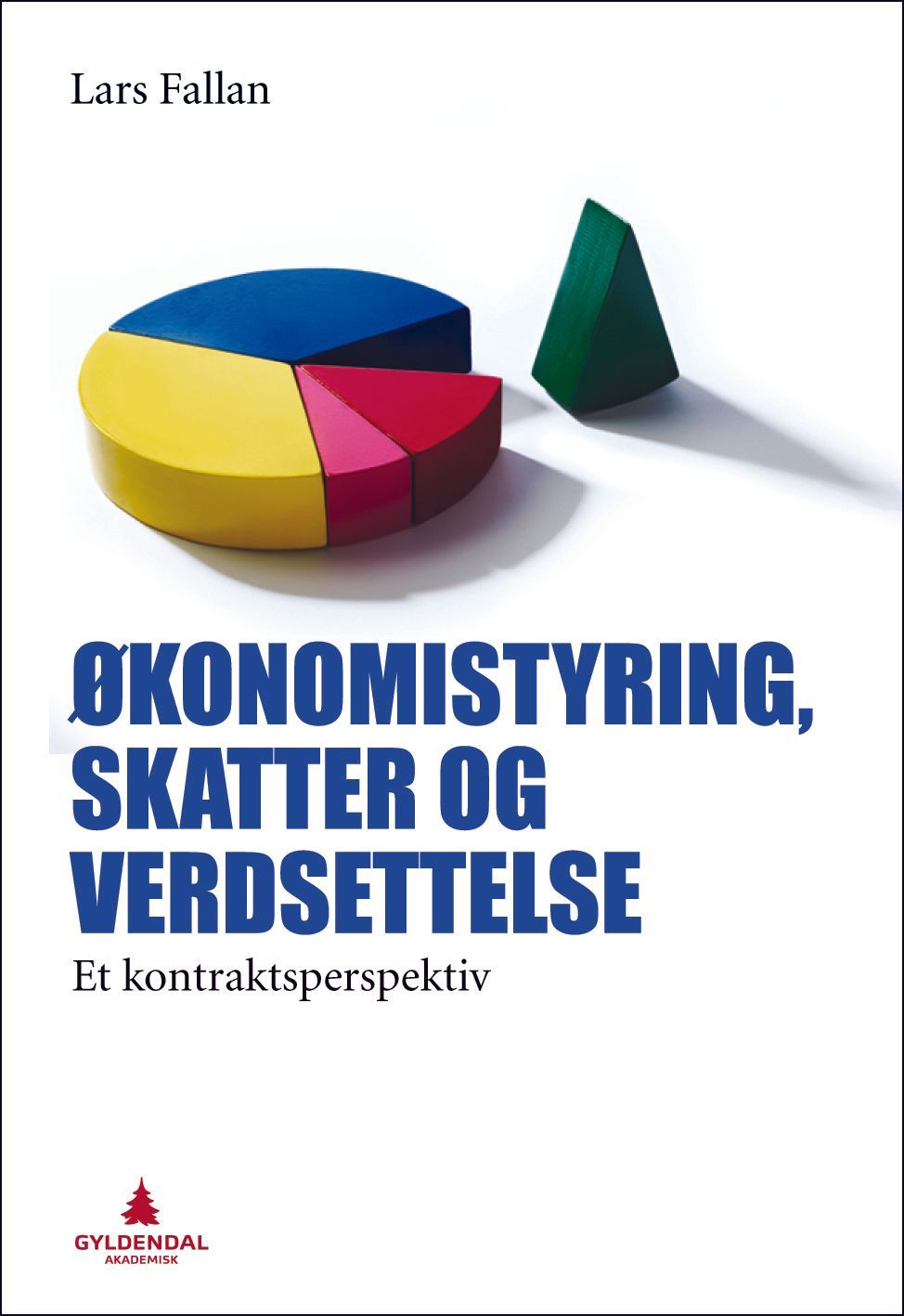 Økonomistyring, skatter og verdsettelse : et kontraktperspektiv