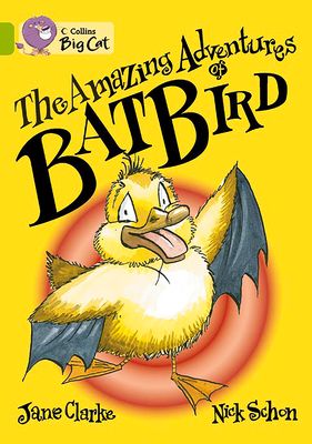 The Amazing Adventures of Batbird : Band 11/Lime