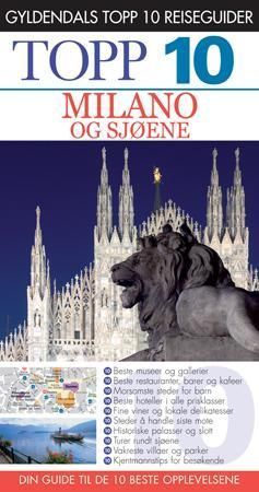 Milano og sjøene : topp 10