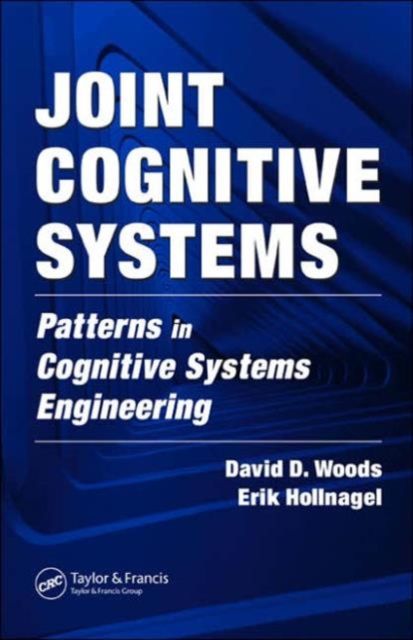 Forsidebilde av Joint Cognitive Systems : Patterns in Cognitive Systems Engineering