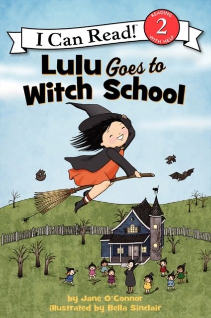 Lulu Goes to Witch School : A Halloween Book for Kids