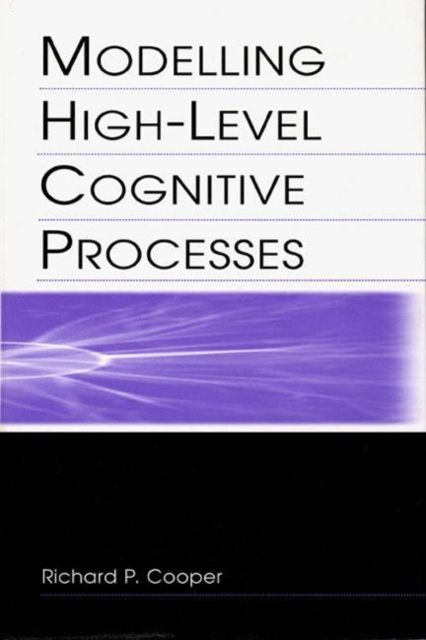 Forsidebilde av Modelling High-level Cognitive Processes