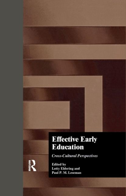 Effective Early Childhood Education : Cross-Cultural Perspectives